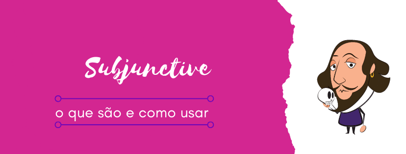Subjunctive-o-que-são-e-como-usar-capa